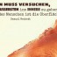 Beitragsbild – Man muss versuchen, bis zum Äußersten ins Innere zu gehen