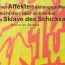Beitragsbild - Der von seinen Affekten abhängige Mensch ist nicht