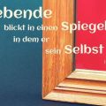 Beitragsbild - Der Liebende blickt in einen Spiegel, in dem er sein Selbst entdeckt