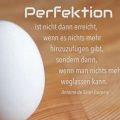 Beitragsbild - Perfektion ist nicht dann erreicht, wenn es nichts mehr hinzuzufügen gibt, sondern dann, wenn man nichts mehr weglassen kann