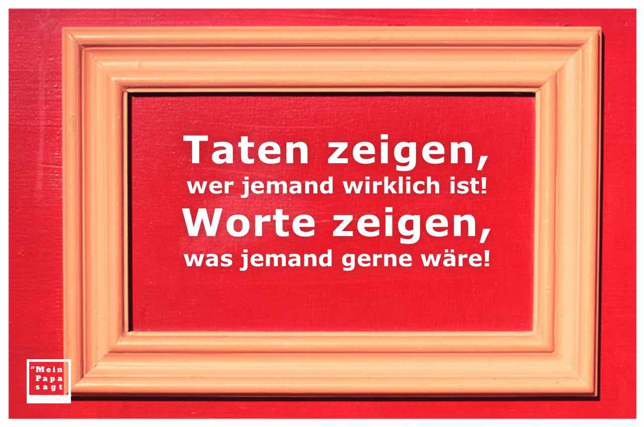 Alt-Berliner Haustür mit dem Spruch: Taten zeigen, wer jemand wirklich ist! Worte zeigen, was jemand gerne wäre!