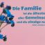 Beitragsbild - Die Familie ist die älteste aller Gemeinschaften und die einzige natürliche