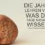 Beitragsbild - Die Jahre lehren viel, was die Tage niemals wissen