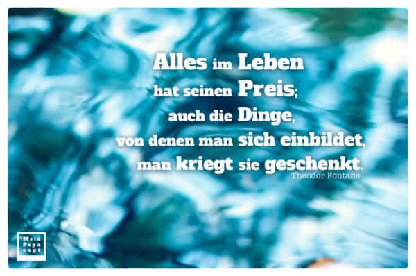 Alles im Leben hat seinen Preis; auch die Dinge, von denen man sich ein...