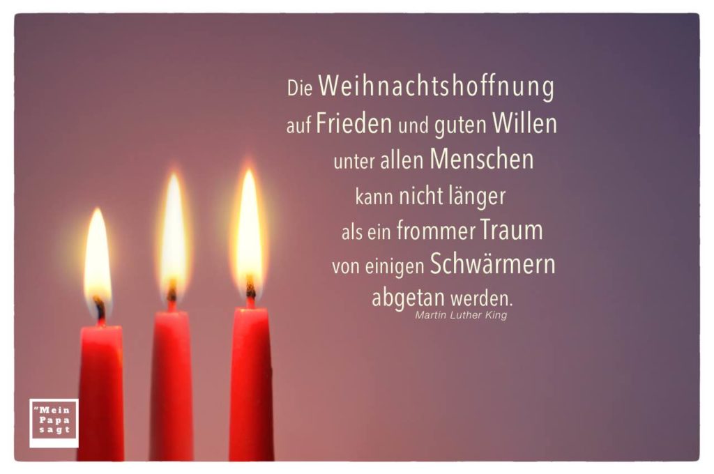 Die Weihnachtshoffnung auf Frieden und guten Willen unter allen Mensche