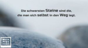 Beitragsbild - Die schwersten Steine sind die, die man sich selbst in den Weg legt