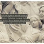 Statue Berlin Tiergarten mit Vatertag-Sprüche mit Bild: Führend gehst du mir voraus, bleibst dabei an meiner Seite und stehst doch immer hinter mir. Dafür Vater dank ich dir.