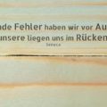 Beitragsbild - Fremde Fehler haben wir vor Augen, unsere liegen uns im Rücken