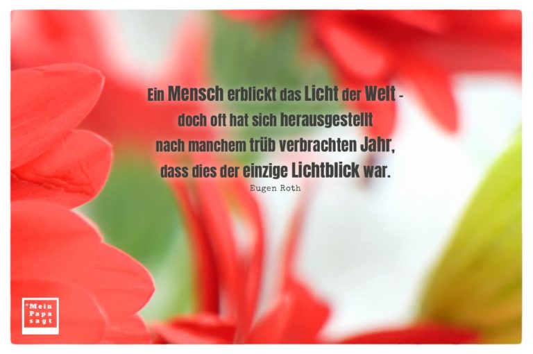 Ein Mensch erblickt das Licht der Welt - doch oft hat sich ...