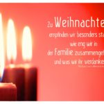 Weihnachten Advent 3 Kerzen mit Weizsäcker Zitate Bilder: Zu Weihnachten empfinden wir besonders stark, wie eng wir in der Familie zusammengehören und was wir ihr verdanken. Richard von Weizsäcker