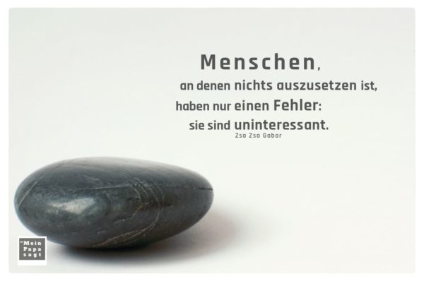Menschen Die An Allem Etwas Auszusetzen Haben meinpapasagt.de